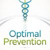 Optimal Prevention: Common-sense Ways to Avoid the Five Most Common Killer Diseases Today – EPUB
