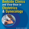 Bedside Clinics and Viva-Voce in Obstetrics and Gynecology 6e – Original PDF