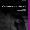 Cosmeceuticals: Procedures in Cosmetic Dermatology Series, 3e – ORIGINAL PDF