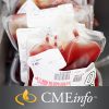 Comprehensive Review of Blood Banking 2015 – Vidoes + PDF